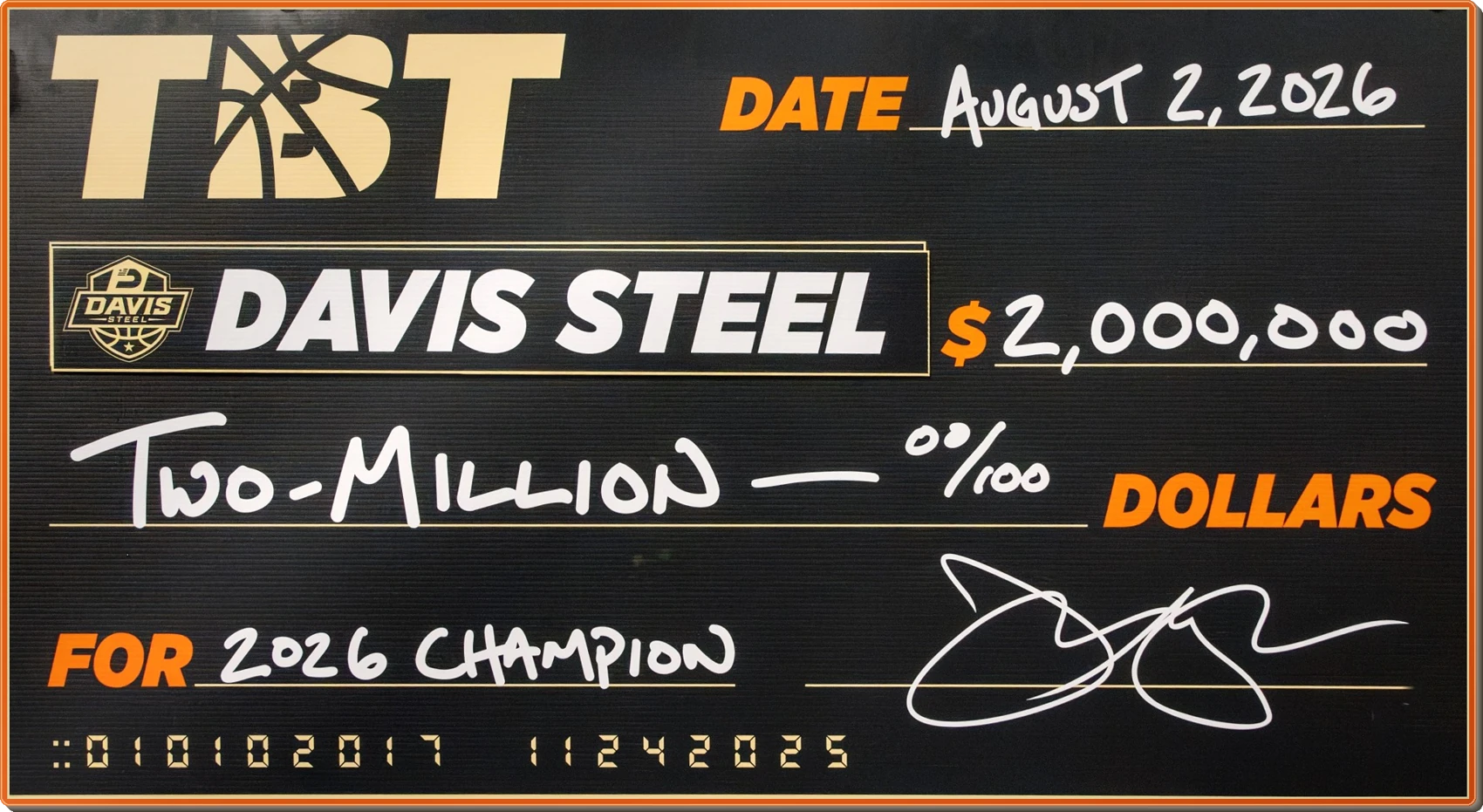 The $2,000,000 TBT championship check made out to Davis Steel, dated August 2, 2026.